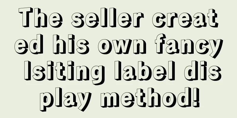 The seller created his own fancy lsiting label display method!