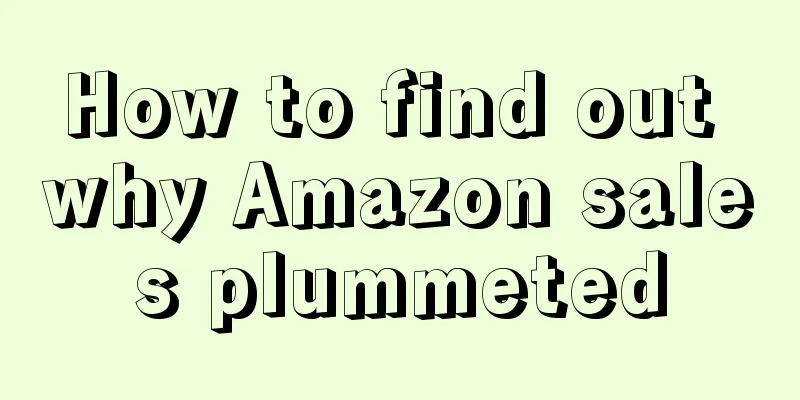 How to find out why Amazon sales plummeted
