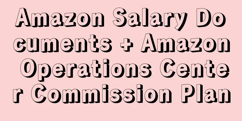 Amazon Salary Documents + Amazon Operations Center Commission Plan