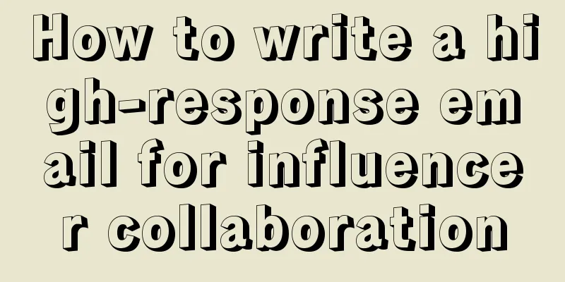 How to write a high-response email for influencer collaboration