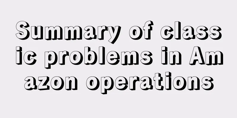 Summary of classic problems in Amazon operations