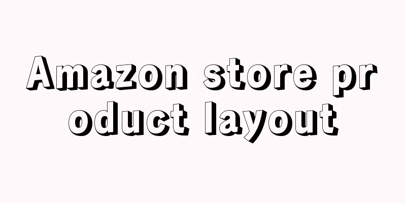 Amazon store product layout