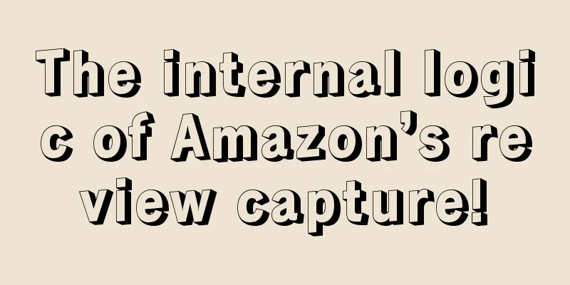The internal logic of Amazon’s review capture!