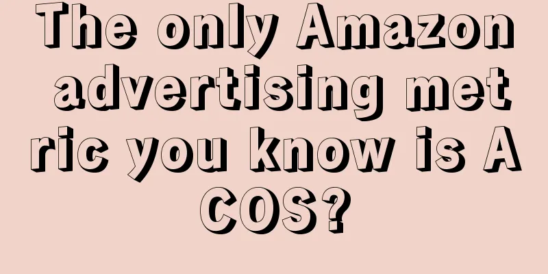 The only Amazon advertising metric you know is ACOS?