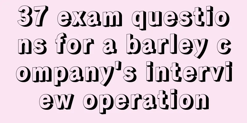 37 exam questions for a barley company's interview operation