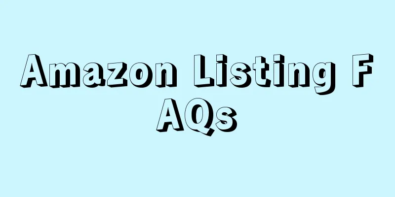 Amazon Listing FAQs