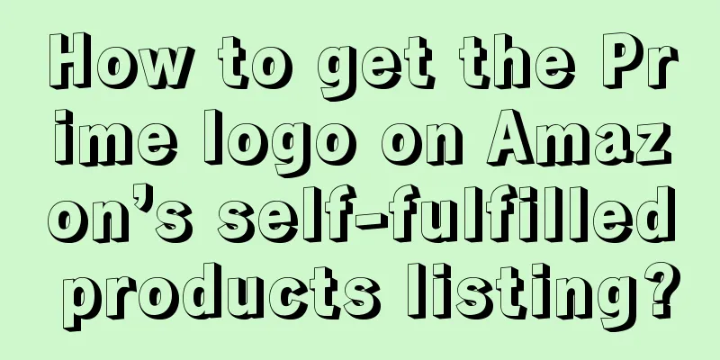How to get the Prime logo on Amazon’s self-fulfilled products listing?