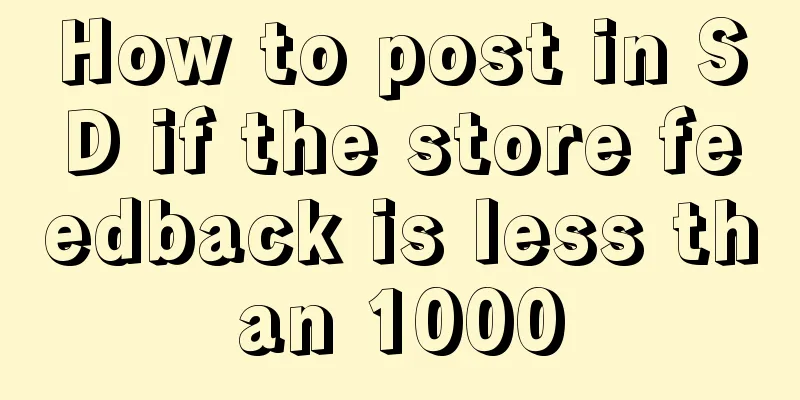 How to post in SD if the store feedback is less than 1000