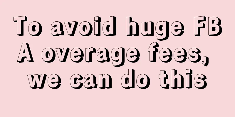 To avoid huge FBA overage fees, we can do this