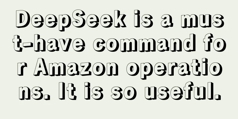 DeepSeek is a must-have command for Amazon operations. It is so useful.