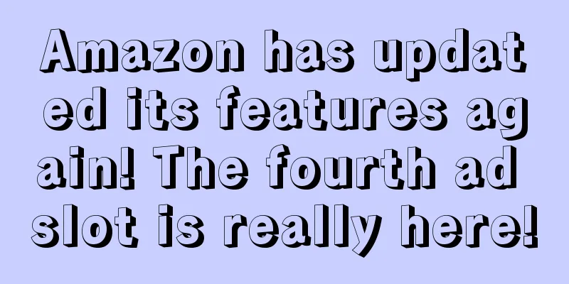 Amazon has updated its features again! The fourth ad slot is really here!