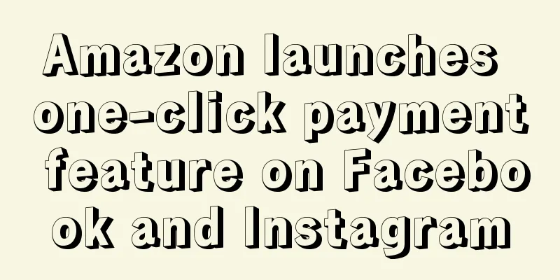 Amazon launches one-click payment feature on Facebook and Instagram