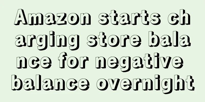Amazon starts charging store balance for negative balance overnight