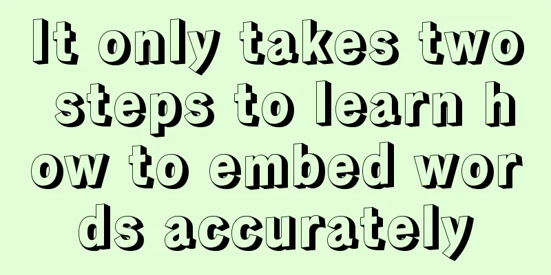 It only takes two steps to learn how to embed words accurately