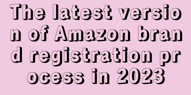 The latest version of Amazon brand registration process in 2023