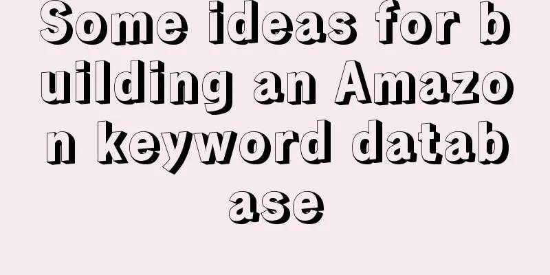 Some ideas for building an Amazon keyword database